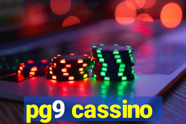 pg9 cassino