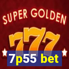 7p55 bet