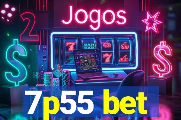 7p55 bet