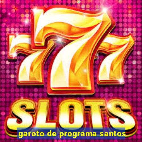 garoto de programa santos