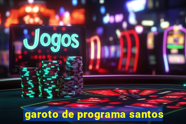 garoto de programa santos