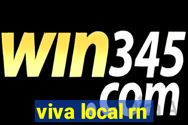 viva local rn