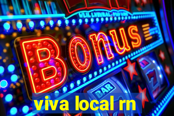 viva local rn