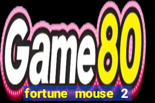 fortune mouse 2 demo grátis