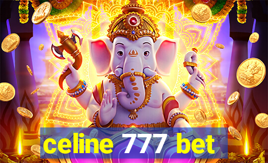 celine 777 bet