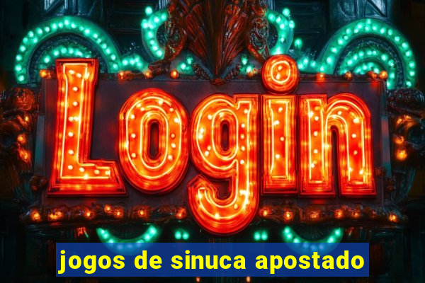 jogos de sinuca apostado