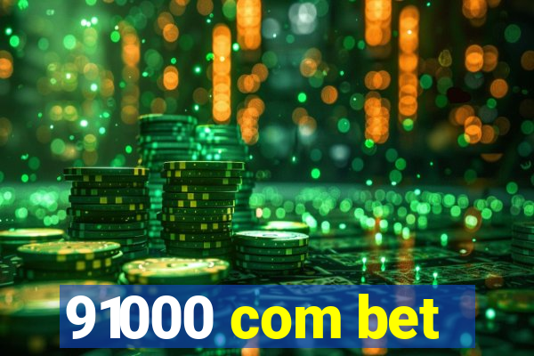91000 com bet