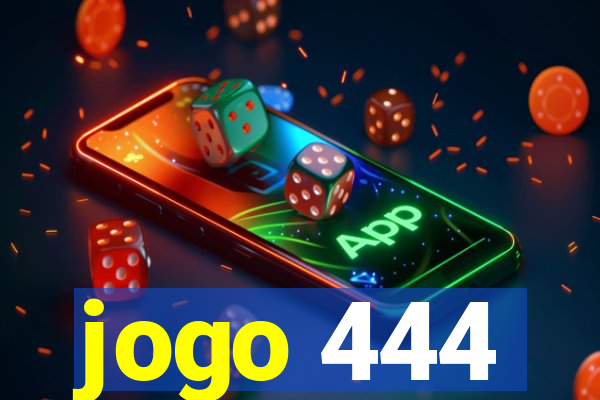 jogo 444