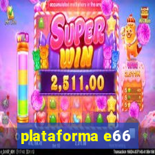 plataforma e66