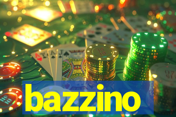 bazzino