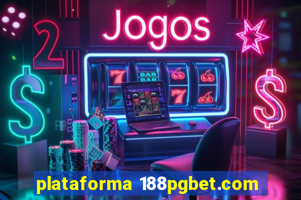 plataforma 188pgbet.com