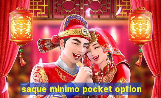 saque minimo pocket option