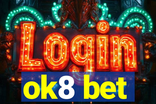ok8 bet