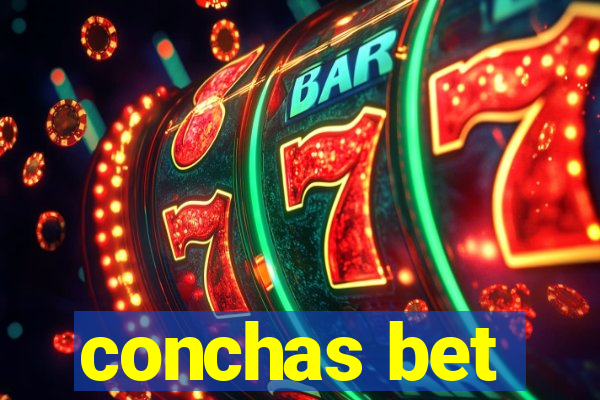 conchas bet
