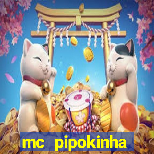 mc pipokinha telegram vazado