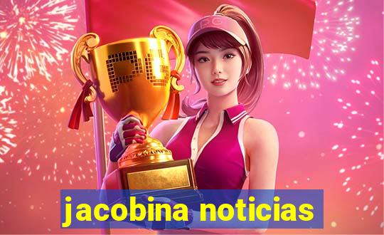 jacobina noticias