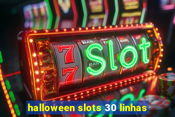 halloween slots 30 linhas