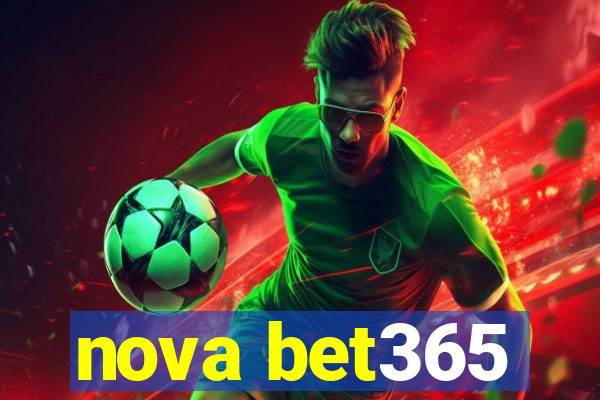nova bet365