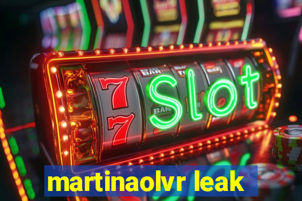 martinaolvr leak