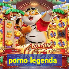 porno legenda