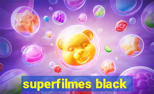 superfilmes black