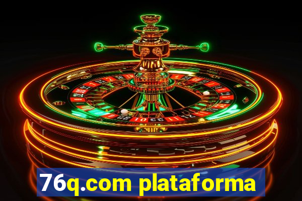 76q.com plataforma