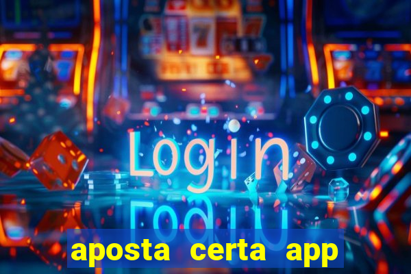 aposta certa app jogo do bicho