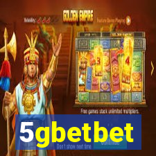 5gbetbet