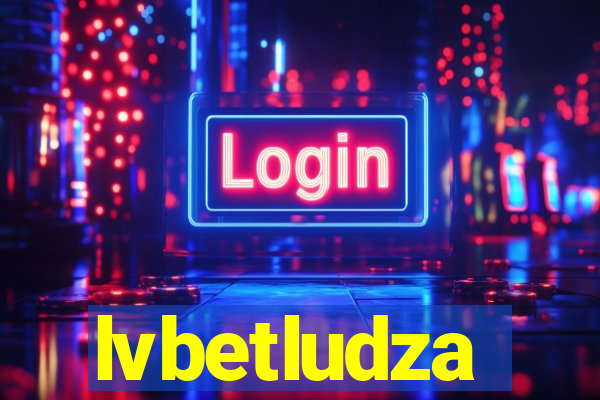 lvbetludza