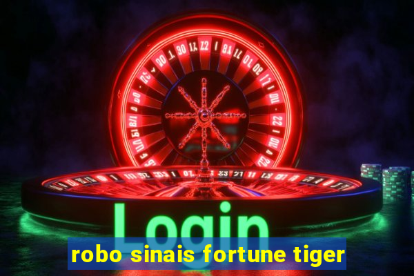 robo sinais fortune tiger