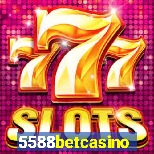 5588betcasino