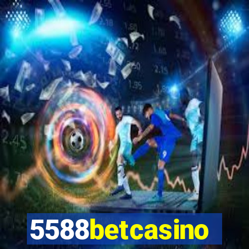 5588betcasino