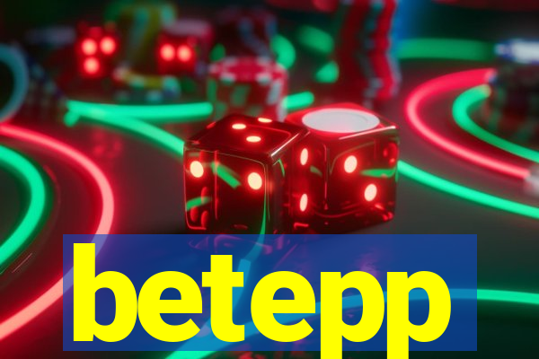 betepp