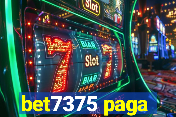 bet7375 paga