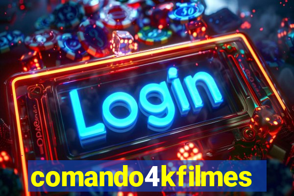 comando4kfilmes.site