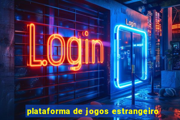 plataforma de jogos estrangeiro