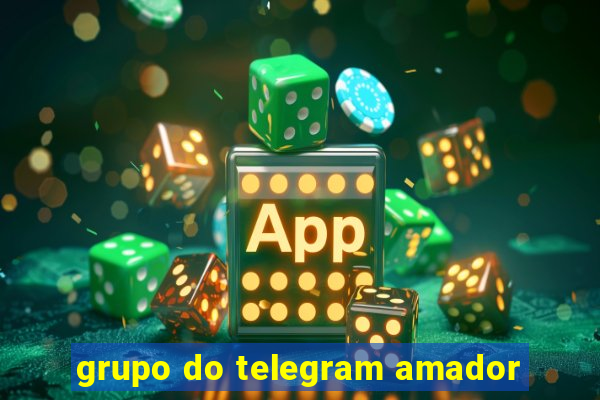 grupo do telegram amador