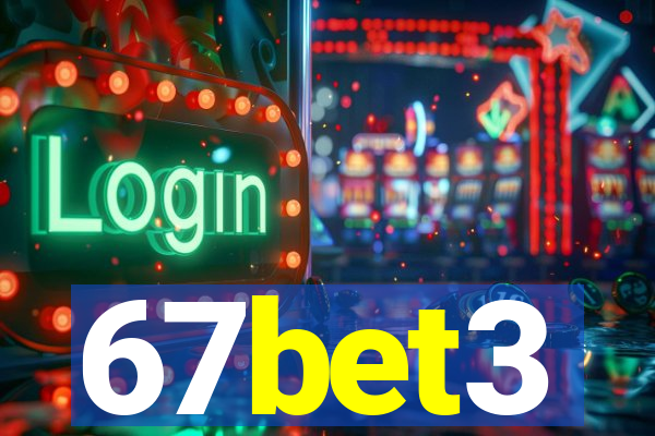 67bet3