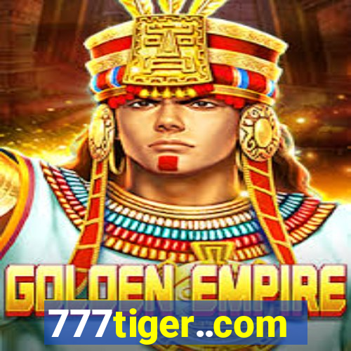 777tiger..com