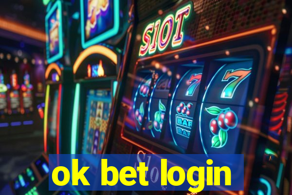 ok bet login