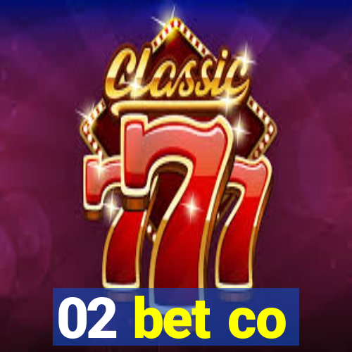 02 bet co
