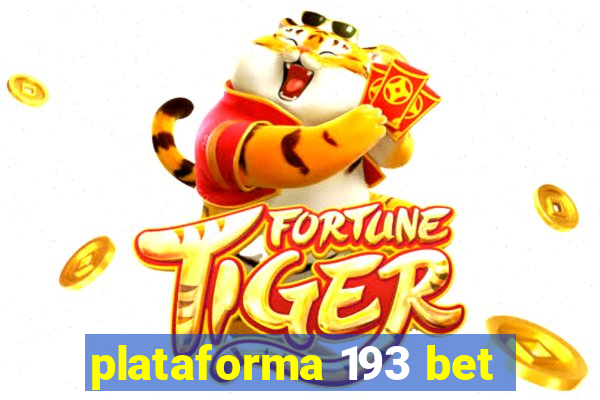 plataforma 193 bet