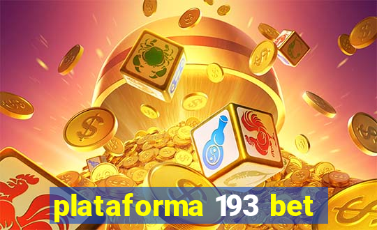 plataforma 193 bet