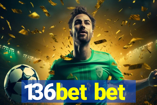 136bet bet