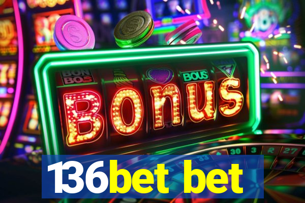 136bet bet