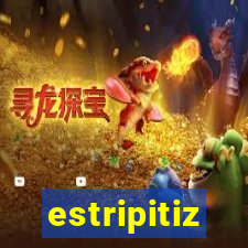 estripitiz
