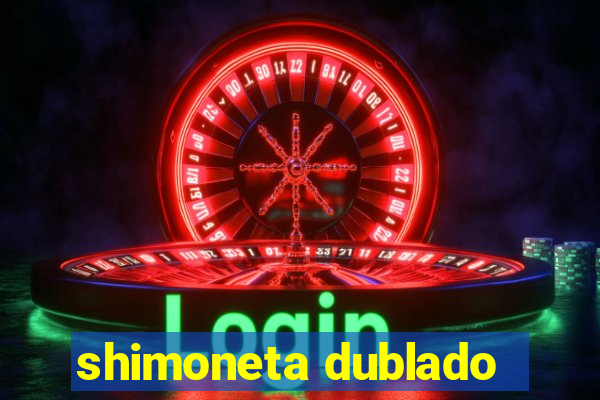 shimoneta dublado