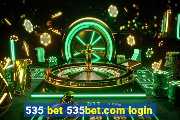 535 bet 535bet.com login