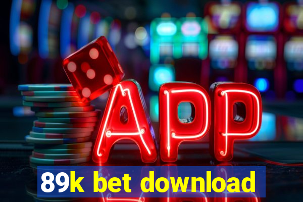 89k bet download