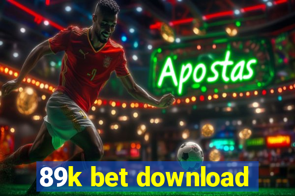 89k bet download